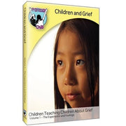 Children & Grief DVD: Volume 1, The Experience and Feelings