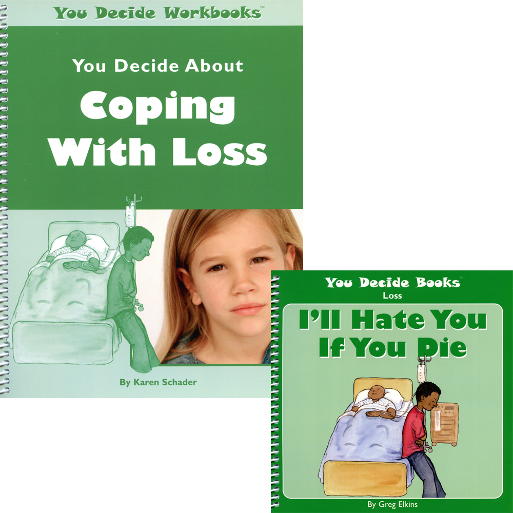 You Decide About Coping with Loss Book & Workbook