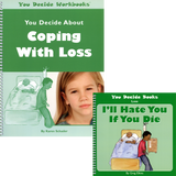 You Decide About Coping with Loss Book & Workbook