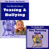 You Decide About Teasing & Bullying Book & Workbook