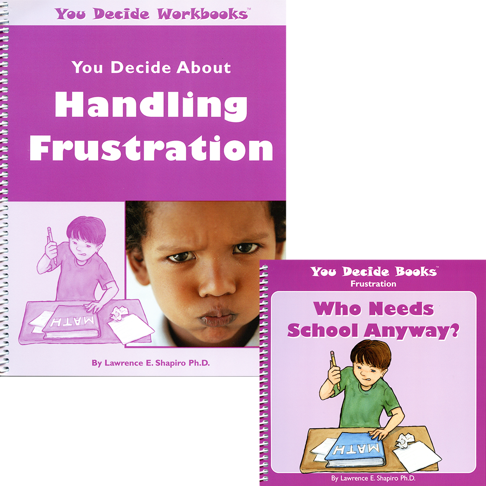 You Decide About Handling Frustration Book & Workbook