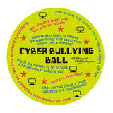 Cyber Bullying Ball*