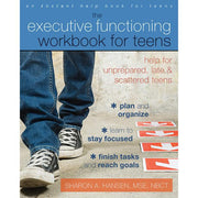 The Executive Functioning Workbook for Teens