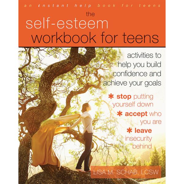 The Self Esteem Workbook for Teens