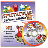 Spectacular Guidance Activities: 101 Fun & Meaningful Lessons Book with CD