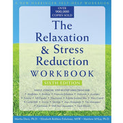 The Relaxation & Stress Reduction Workbook