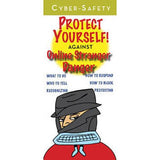 Cyber Safety: Protect Yourself! Online Stranger Danger Pamphlets 25-pack