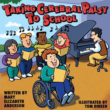 Taking Cerebral Palsy to School Book