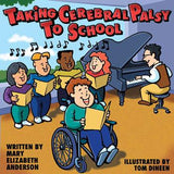 Taking Cerebral Palsy to School Book
