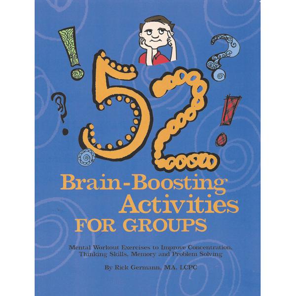 52 Brain Boosting Activities for Groups Book