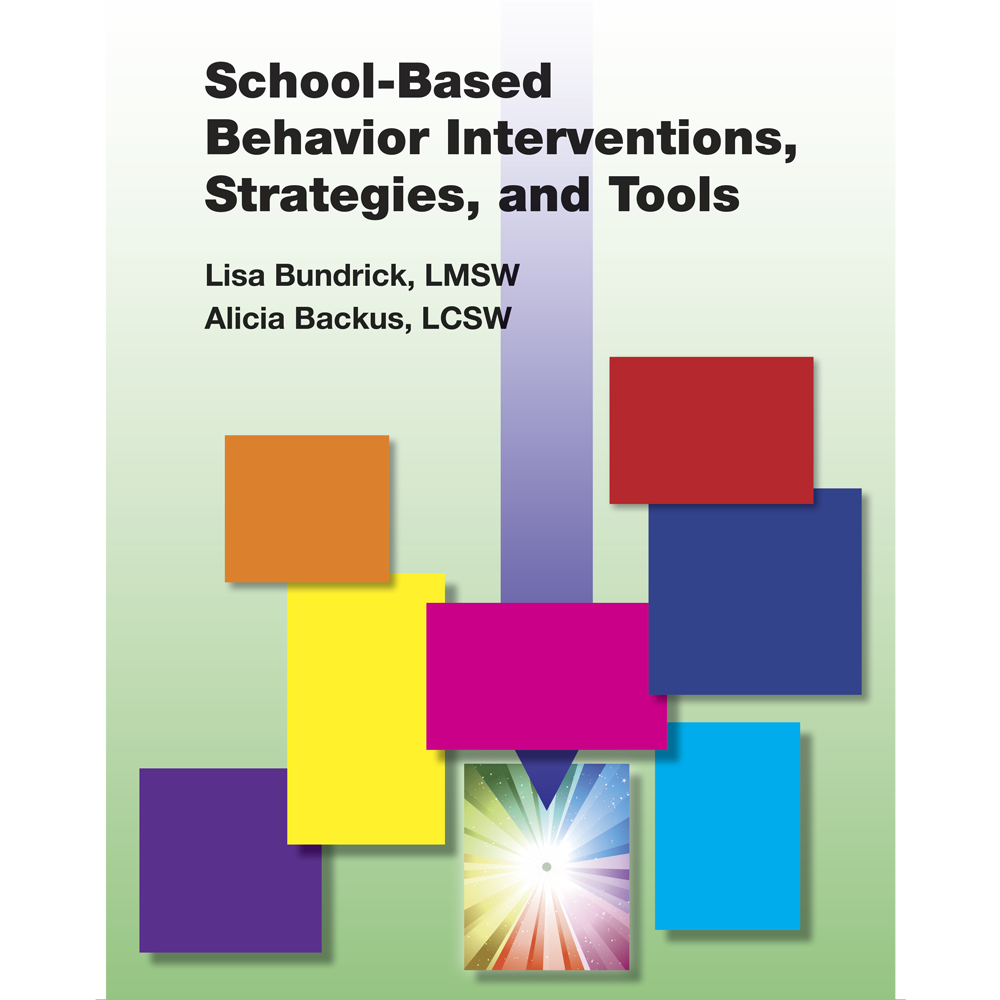 School Based Behavior Interventions, Strategies, and Tools