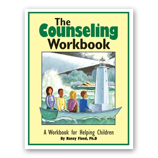 The Counseling Workbook: A Workbook for Helping Children