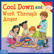 Learning to Get Along: Cool Down and Work Through Anger