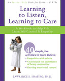 Learning to Listen, Learning to Care*