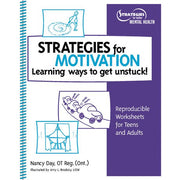 Strategies for Motivation: Learning Ways to Get Unstuck!