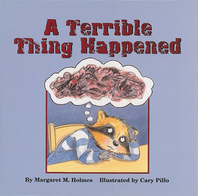 A Terrible Thing Happened