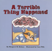 A Terrible Thing Happened