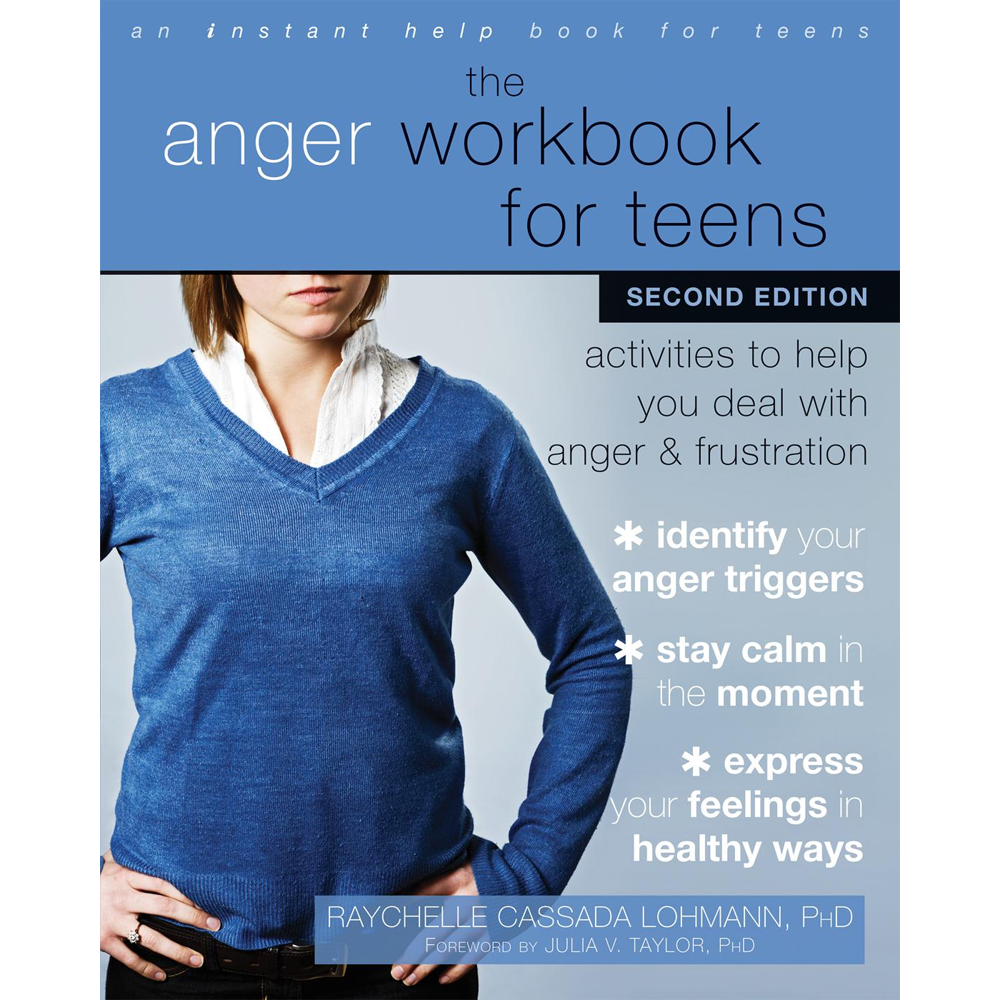 Le cahier d'exercices sur la colère pour les adolescents, deuxième édition