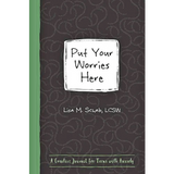 Put Your Worries Here: A Creative Journal for Teens with Anxiety