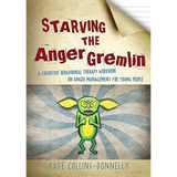 Starving the Anger Gremlin: A Cognitive Behavioral Therapy Workbook on Anger Management for Young People