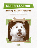 Bart Speaks Out: Breaking the Silence on Suicide*