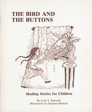 L'oiseau et les boutons : histoires de guérison pour les enfants*
