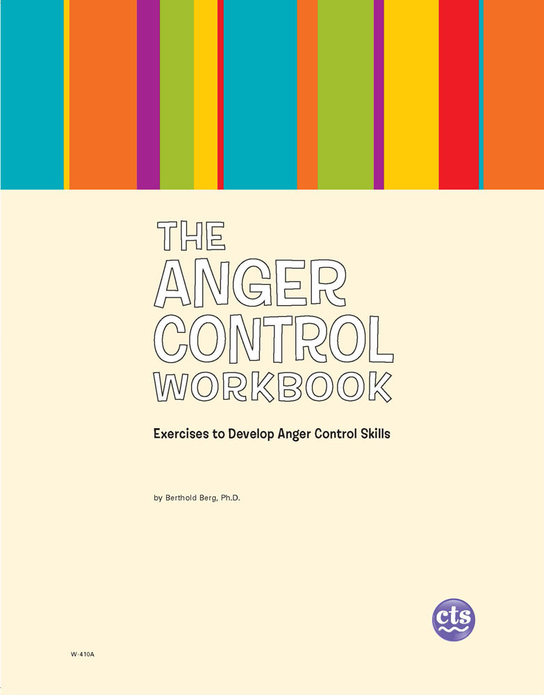 Anger Control Workbook: Exercises to Develop Anger Control Skills