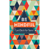 Be Mindful Card Deck for Teens