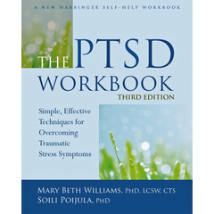 The PTSD Workbook, Third Edition